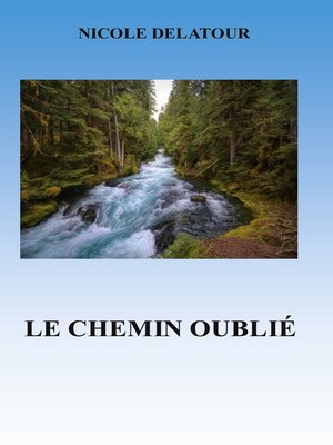 cover image of Le Chemin Oublié